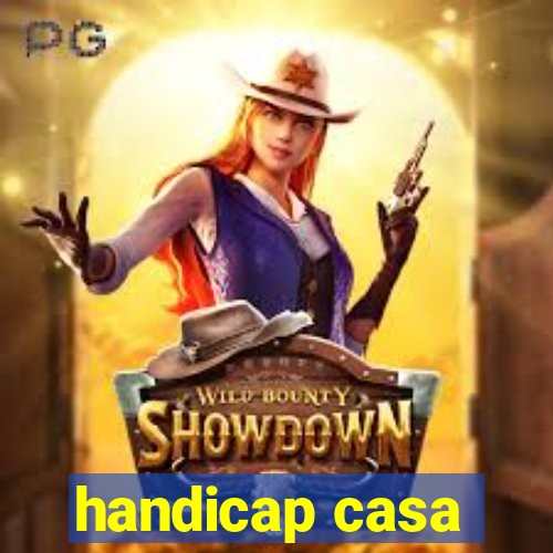 handicap casa